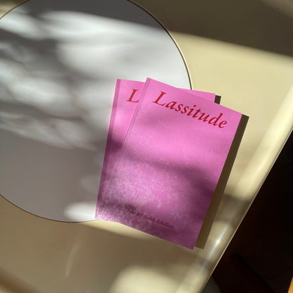 Lassitude Issue 02: Bodily Rebellions